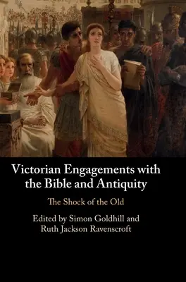 Viktoriánské angažmá v bibli a antice - Victorian Engagements with the Bible and Antiquity