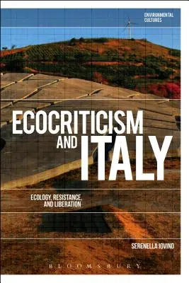 Ekokritika a Itálie: Ekologie, odpor a osvobození - Ecocriticism and Italy: Ecology, Resistance, and Liberation