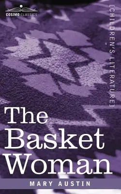 Žena z košíku - The Basket Woman