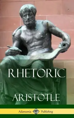 Rétorika (pevná vazba) - Rhetoric (Hardcover)