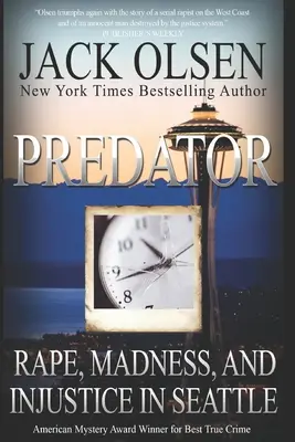 Dravec: Znásilnění a bezpráví v Seattlu - Predator: Rape and Injustice in Seattle