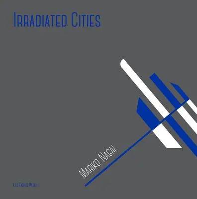 Ozářená města - Irradiated Cities