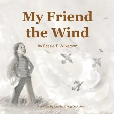 Můj přítel vítr - My Friend the Wind