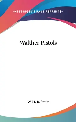 Pistole Walther - Walther Pistols