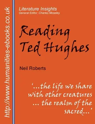 Čtení Teda Hughese: Hughes: Nové vybrané básně - Reading Ted Hughes: New Selected Poems