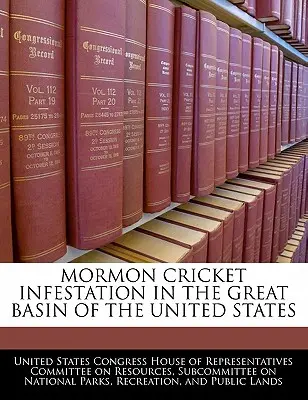 Napadení cvrčkem mormonským ve Velké pánvi Spojených států amerických - Mormon Cricket Infestation in the Great Basin of the United States