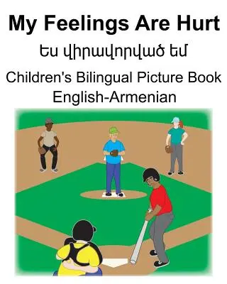 Anglicko-arménské My Feelings Are Hurt/Ես վիրավորված եմ Children's - English-Armenian My Feelings Are Hurt/Ես վիրավորված եմ Children's