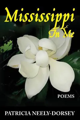 Mississippi ve mně: Básně - Mississippi in Me: Poems