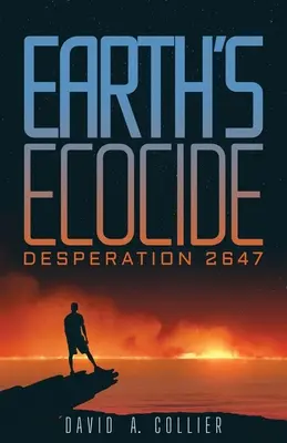 Ekocida Země: Zoufalství 2647 - Earth's Ecocide: Desperation 2647