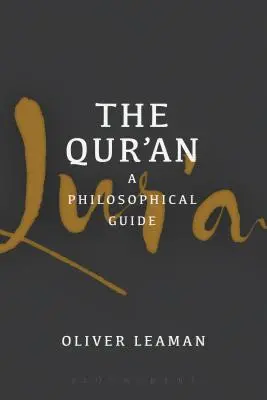 Korán: Filozofický průvodce - The Qur'an: A Philosophical Guide