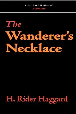 Poutníkův náhrdelník - The Wanderer's Necklace