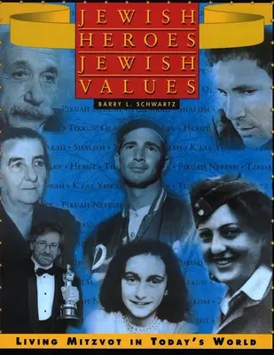 Židovští hrdinové, židovské hodnoty - Jewish Heroes, Jewish Values