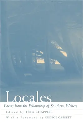 Básně ze společenství jižanských spisovatelů - Locales: Poems from the Fellowship of Southern Writers