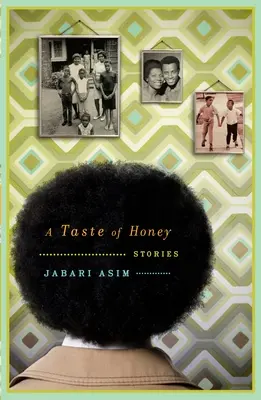 Chuť medu: Příběhy: - A Taste of Honey: Stories