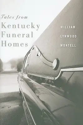 Příběhy z pohřebních ústavů v Kentucky - Tales from Kentucky Funeral Homes