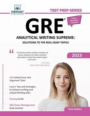 GRE Analytical Writing Supreme: Řešení skutečných témat esejí: Řešení skutečných témat esejí - GRE Analytical Writing Supreme: Solutions to the Real Essay Topics