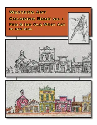 Western Art Coloring Book: Umění starého Západu perem a tuší (I. díl) - Western Art Coloring Book: Pen & Ink Old West Art (Vol I)