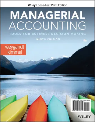 Manažerské účetnictví: Nástroje pro podnikatelské rozhodování - Managerial Accounting: Tools for Business Decision Making