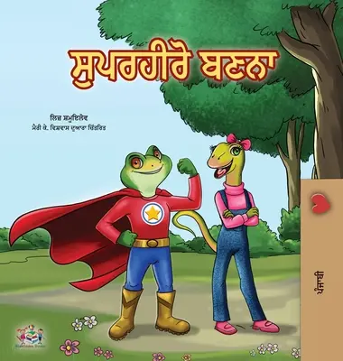 Být superhrdinou (paňdžábská kniha pro děti - Indie) - Being a Superhero (Punjabi Book for Kids -India)