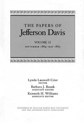 Dokumenty Jeffersona Davise: září 1864-květen 1865 - The Papers of Jefferson Davis: September 1864-May 1865