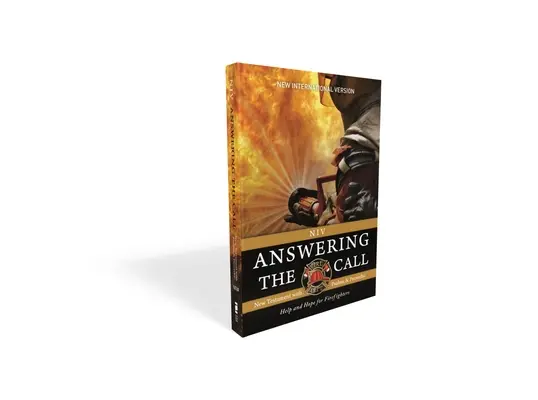 Niv, Answering the Call New Testament with Psalms and Proverbs, Pocket-Sized, Paperback, Comfort Print: Pomoc a naděje pro hasiče - Niv, Answering the Call New Testament with Psalms and Proverbs, Pocket-Sized, Paperback, Comfort Print: Help and Hope for Firefighters