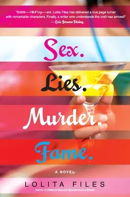 Sex. lži. vraždy. sláva. - Sex.Lies.Murder.Fame.