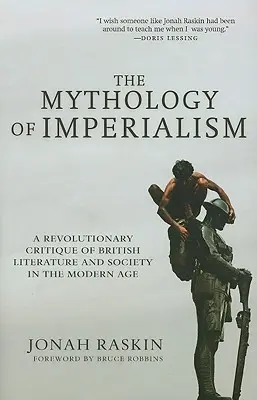 Mytologie imperialismu: Revoluční kritika britské literatury a společnosti v novověku - The Mythology of Imperialism: A Revolutionary Critique of British Literature and Society in the Modern Age