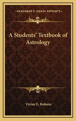 Učebnice astrologie pro studenty - A Students' Textbook of Astrology