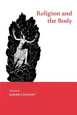 Náboženství a tělo - Religion and the Body