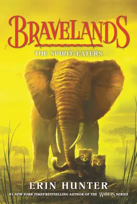 Bravelands: Bravelands: The Spirit-Eaters: The Spirit-Eaters: The Spirit-Eaters: The Spirit-Eaters - Bravelands: The Spirit-Eaters
