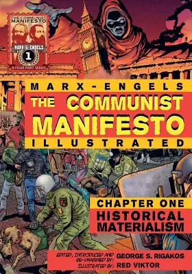 Komunistický manifest (ilustrovaný) - Kapitola první: Historický materialismus - The Communist Manifesto (Illustrated) - Chapter One: Historical Materialism