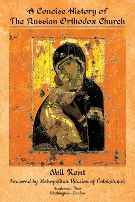 Stručné dějiny ruské pravoslavné církve - A Concise History of the Russian Orthodox Church