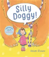 Hloupý pejsek! - Silly Doggy!