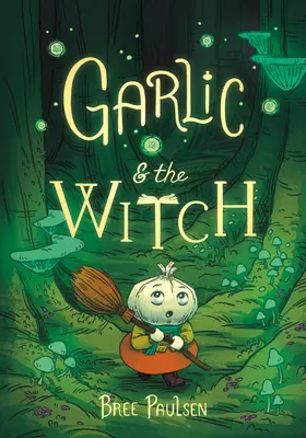 Česnek a čarodějnice - Garlic and the Witch