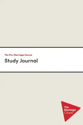 Studijní deník předmanželského kurzu - The Pre-Marriage Course Study Journal