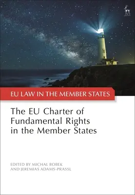 Listina základních práv Evropské unie v členských státech - The Eu Charter of Fundamental Rights in the Member States