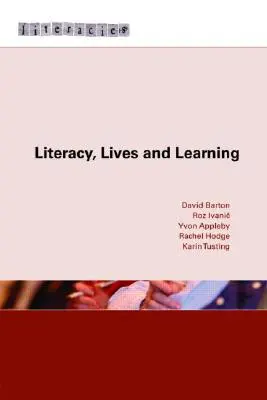 Gramotnost, život a učení - Literacy, Lives and Learning