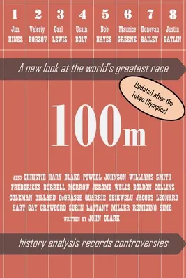 100m - Nový pohled na největší závod světa (2. vydání) - 100m - A new look at the world's greatest race (2nd edition)