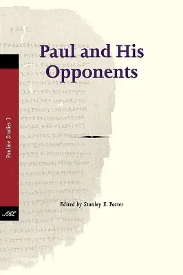 Pavel a jeho odpůrci - Paul and His Opponents