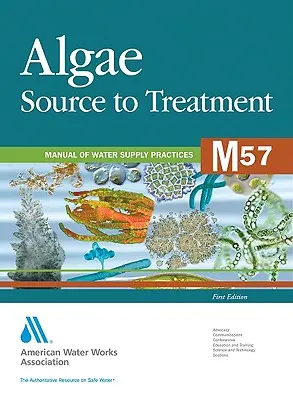 M57 Řasy: Od zdroje k úpravě - M57 Algae: Source to Treatment
