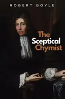 Skeptický chymista - The Sceptical Chymist