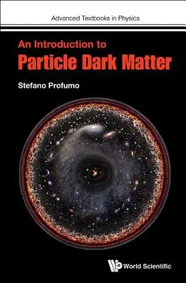 Úvod do částicové temné hmoty - An Introduction to Particle Dark Matter