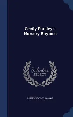 Říkanky Cecily Parsleyové - Cecily Parsley's Nursery Rhymes