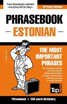 Anglicko-estonský slovník a mini slovník na 250 slov - English-Estonian phrasebook & 250-word mini dictionary