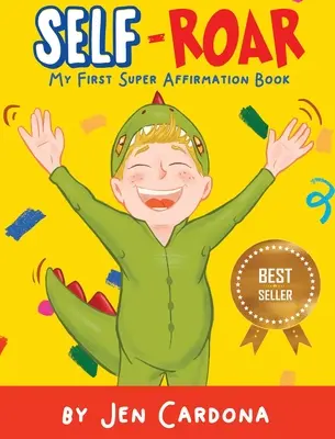 Self Roar: Moje první kniha super afirmací - Self Roar: my first super affirmation book