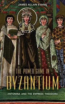 Hra o moc v Byzanci - The Power Game in Byzantium