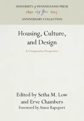Bydlení, kultura a design: Srovnávací perspektiva - Housing, Culture, and Design: A Comparative Perspective