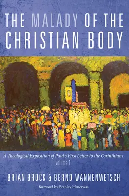 Nemoc křesťanského těla - The Malady of the Christian Body