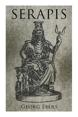Serapis: Historický román - Serapis: Historical Novel