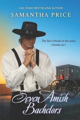 Sedm amišských starých mládenců Omnibus Volume 1: Amish Romance - Seven Amish Bachelors Omnibus Volume 1: Amish Romance